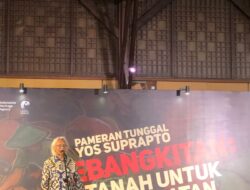 Galeri Nasional Bredel Pameran Tunggal Yos Suprapto, Pertama di Era Prabowo