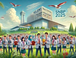 Seleksi Nasional Berdasarkan Prestasi (SNBP) 2025 Resmi Dimulai