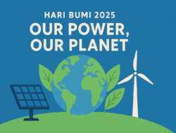 Hari Bumi 2025, Saatnya Ambil Bagian Menjaga Planet Ini