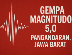 Gempa Magnitudo 5,0 Guncang Tenggara Pangandaran, Terasa Hingga Jawa Tengah